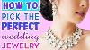 How To Pick The Perfect Wedding Dress U0026 Jewelry